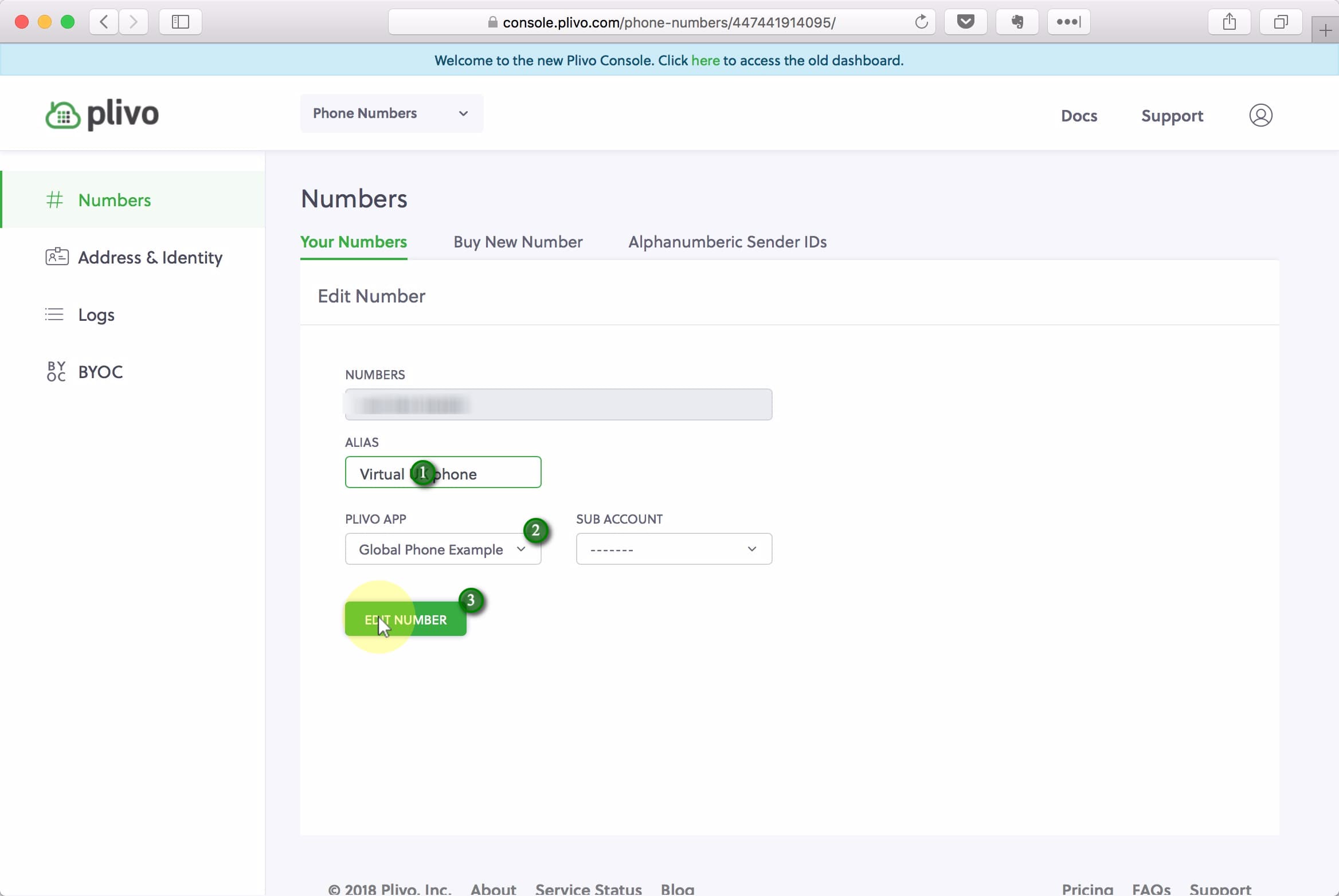 (1) Give your number a descriptive name, (2) Select your new application, and (3) save your changes.;And you're done setting up the forwarding of your virtual number! Try giving your new number a ring! If you want to add SMS support to your number, continue reading...