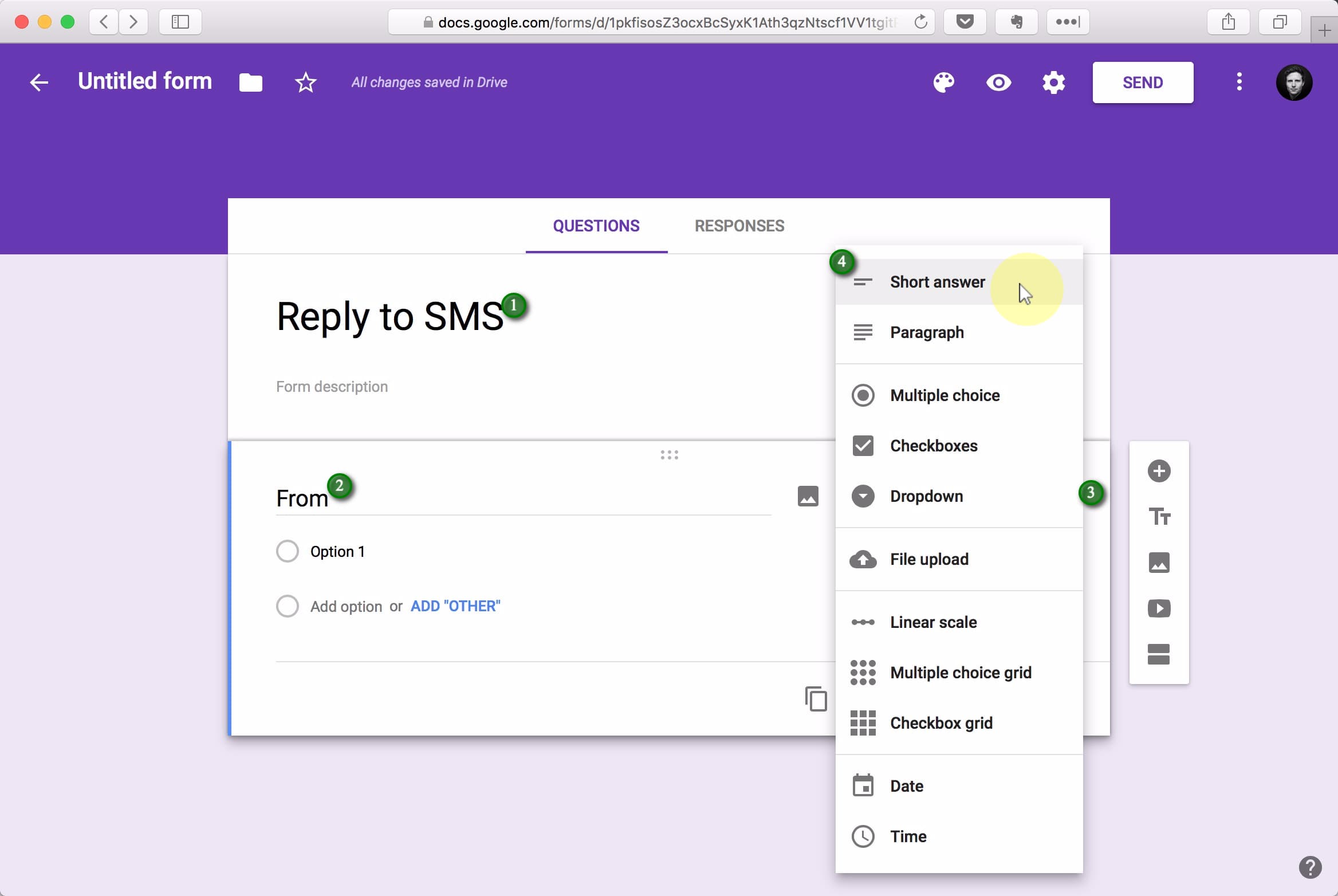 (1) Give your form a name, (2) call the first field From, (3) click the dropdown, and (4) select the Short answer option.;