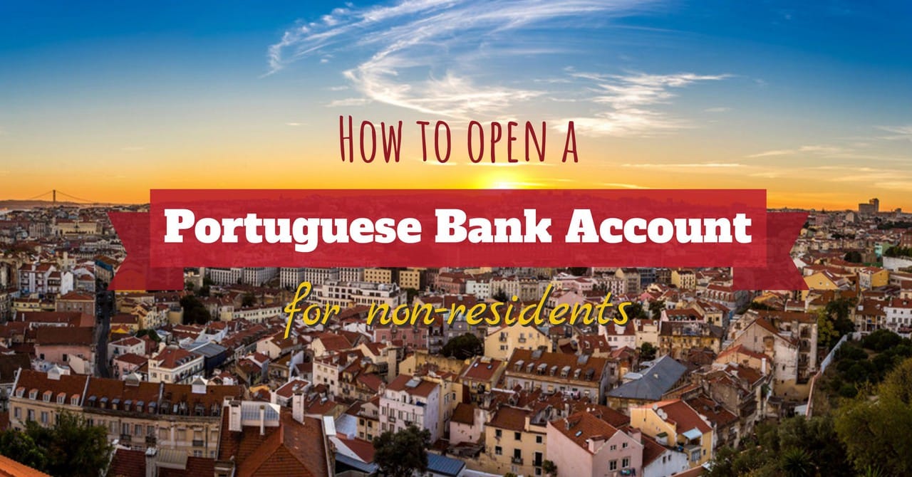 How to Open a Portuguese Bank Account for Non-Residents